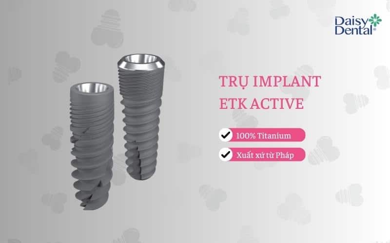Trụ Implant ETK Active Pháp