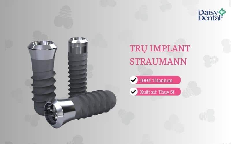 Trụ Implant Straumann Thụy Sĩ