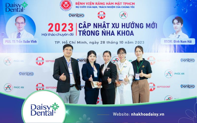 Đội Ngũ Bác Sĩ DAISY DENTAL Tham Dự Hội Thảo “Cập Nhật Xu Hướng Mới Trong Nha Khoa 2023”
